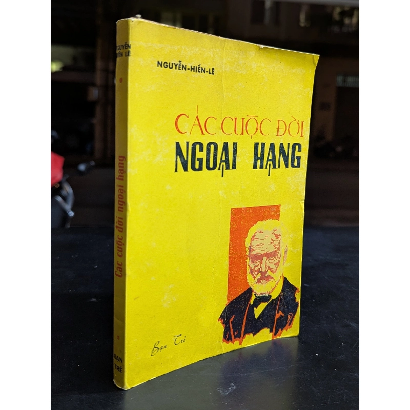 CÁC CUỘC ĐỜI NGOẠI HẠNG - NGUYỄN HIẾN LÊ 191599