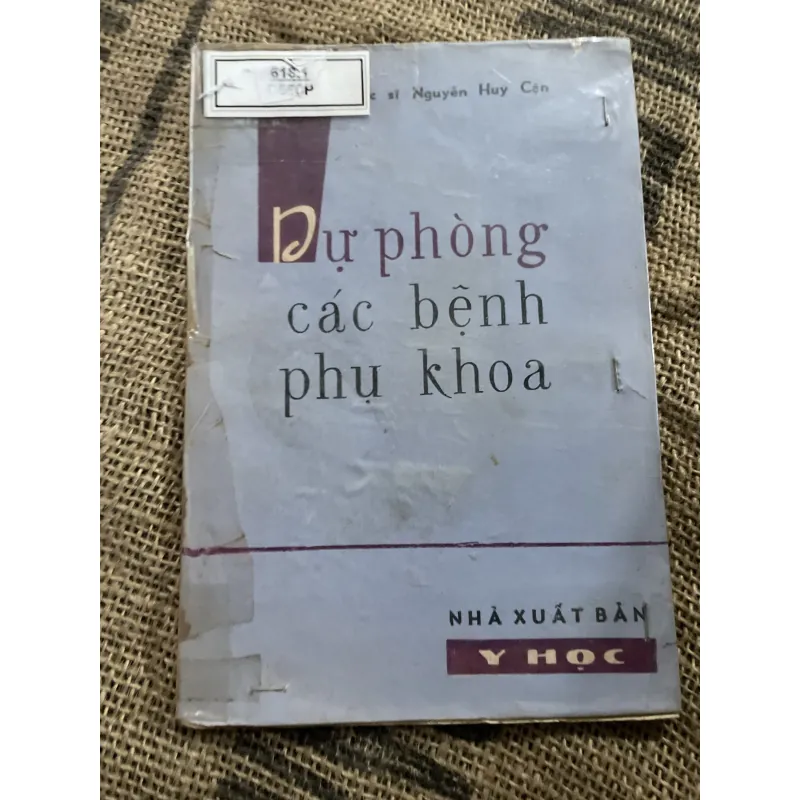 Dự phòng các bệnh phụ khoa- Nguyễn huy cận  1020219
