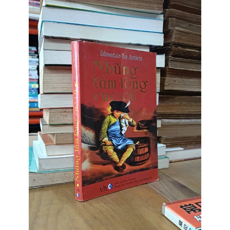 Những Tấm Lòng Cao Cả - Edmondo De Amicis 130481