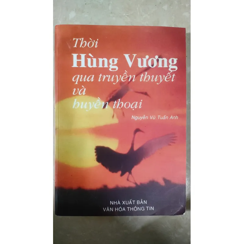 Hùng Vương qua truyền thuyết và huyền thoại  723174