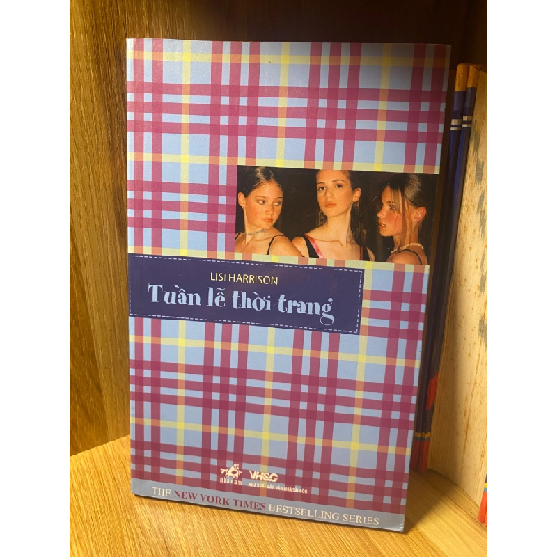 Tuần Lễ Thời Trang- Lisi Harrison- Sách qua sử dụng còn Tốt 460637
