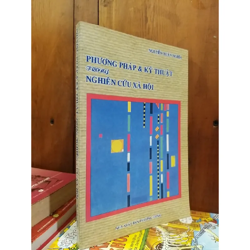 Phương pháp & kỹ thuật trong nghiên cứu xã hội - Nguyễn Xuân Nghĩa 711402