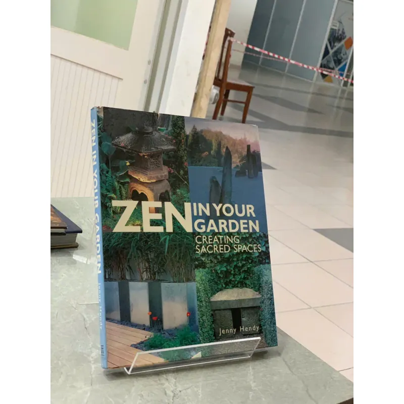 ZEN IN YOUR GARDEN (THIỀN TRONG VƯỜN CỦA BẠN) - JENNY HENDY 752173
