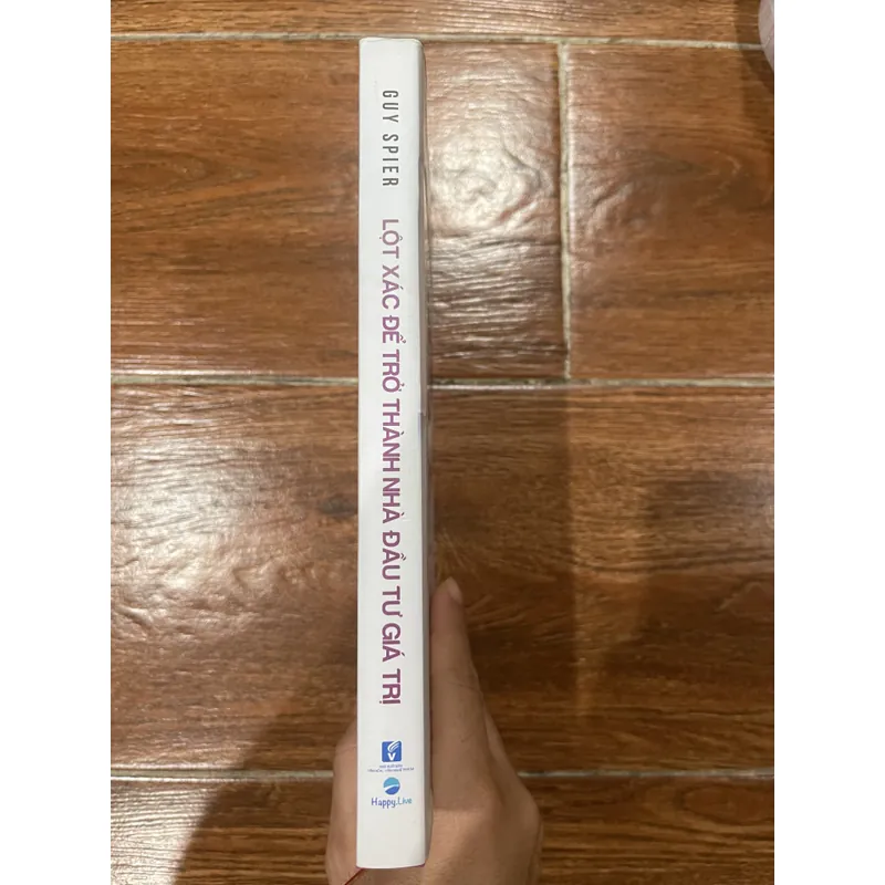 Lột xác để trở thành nhà đầu tư giá trị - Guy Spier (k3) 627798