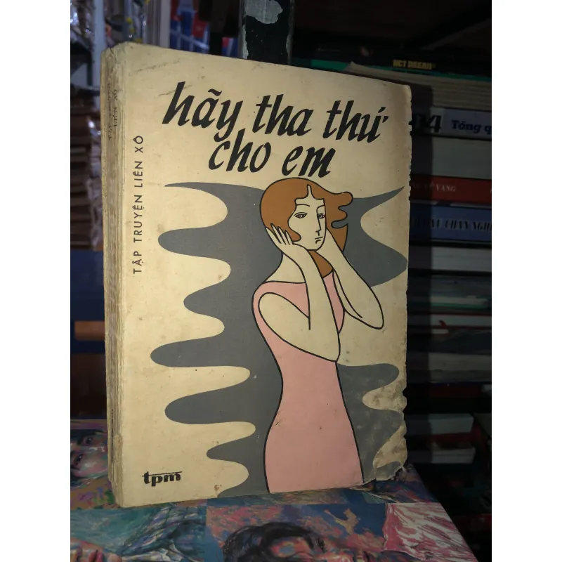 Hãy tha thứ cho em  970168