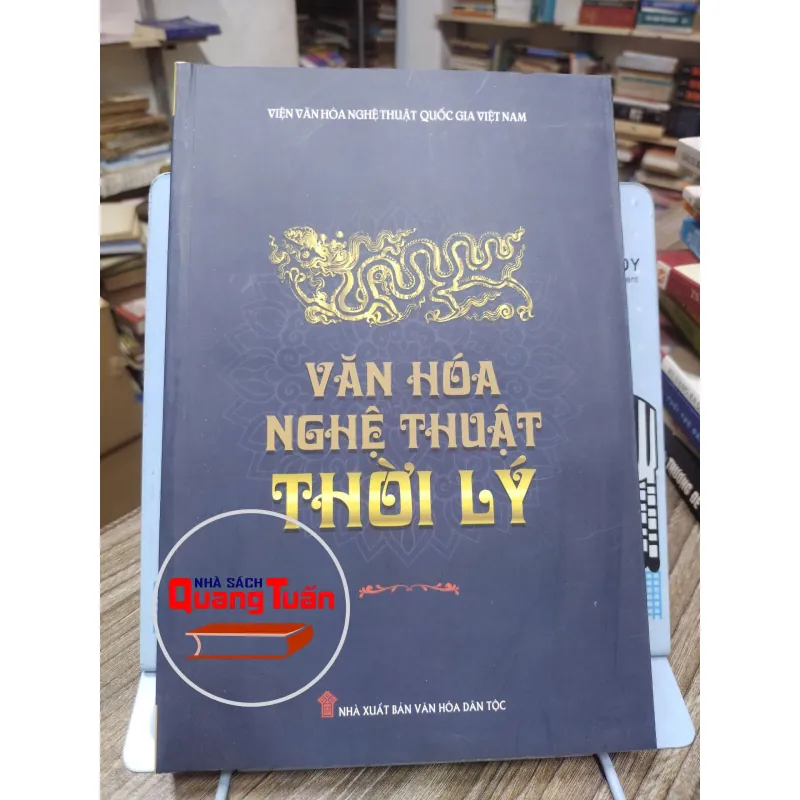Sách:  Văn Hoá Nghệ Thuật thời Lý (A3) - Tác giả: Nhiều tác giả 624961