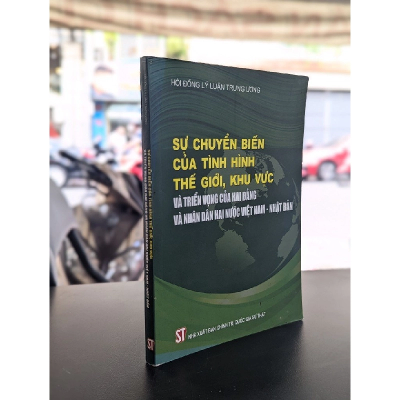 Sự chuyển biến của tình hình thế giới, khu vực và triển vọng của hai đảng và nhân dân hai nước Việt Nam - Nhật Bản 355468