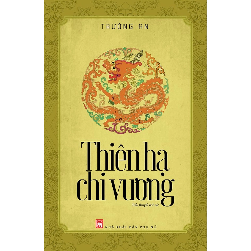 Thiên hạ chi vương - Trường An - 2018 - Văn Học Blogmeo040226 794953