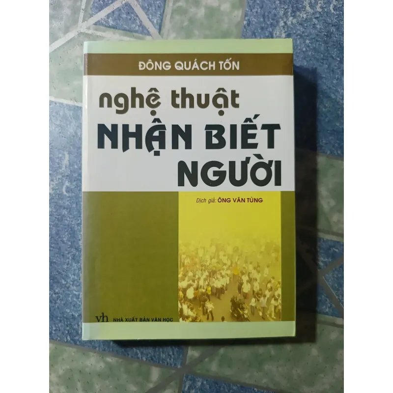 Nghệ thuật nhận biết người - Đông Quách Tốn 1028971