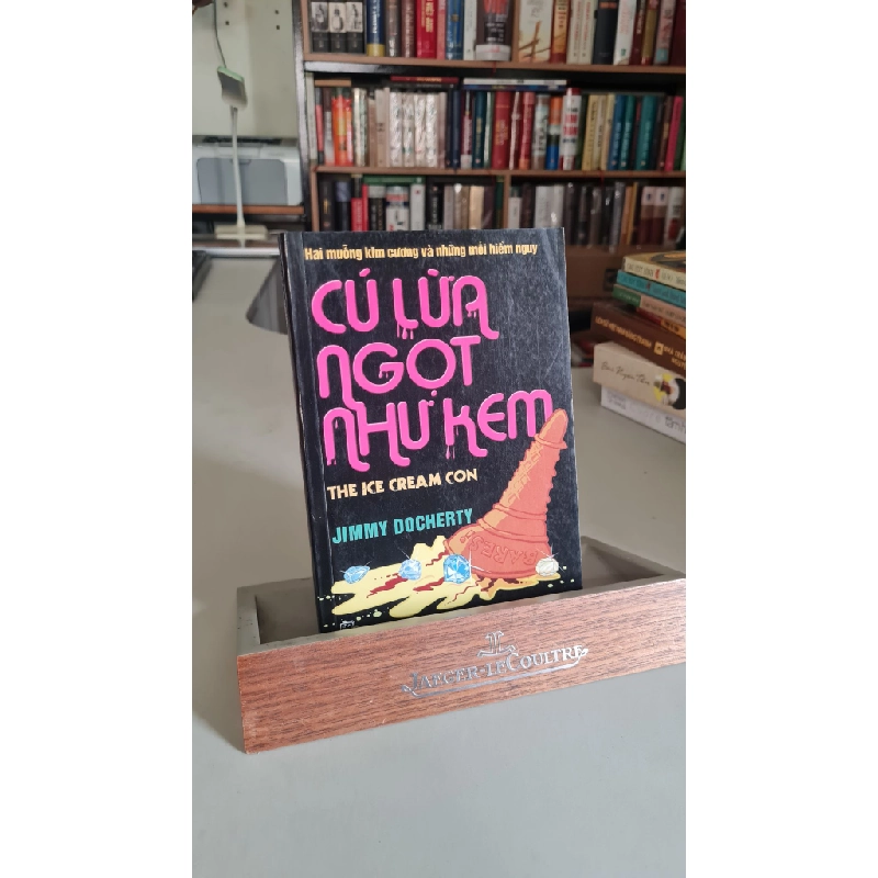 Cú lừa ngọt như ke-Sách lưu kho có ố, mới 80%- 200 Jimmy Docherty [2001] SÁCH VĂN HỌC 399405