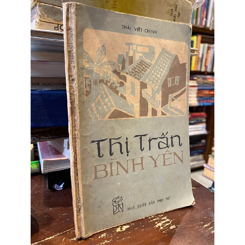 Thị trấn bình yên - Thái Viết Chính 459699