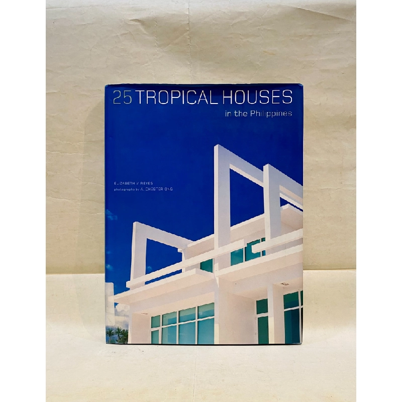 25 Tropical Houses in the Philippines Hardcover 128775