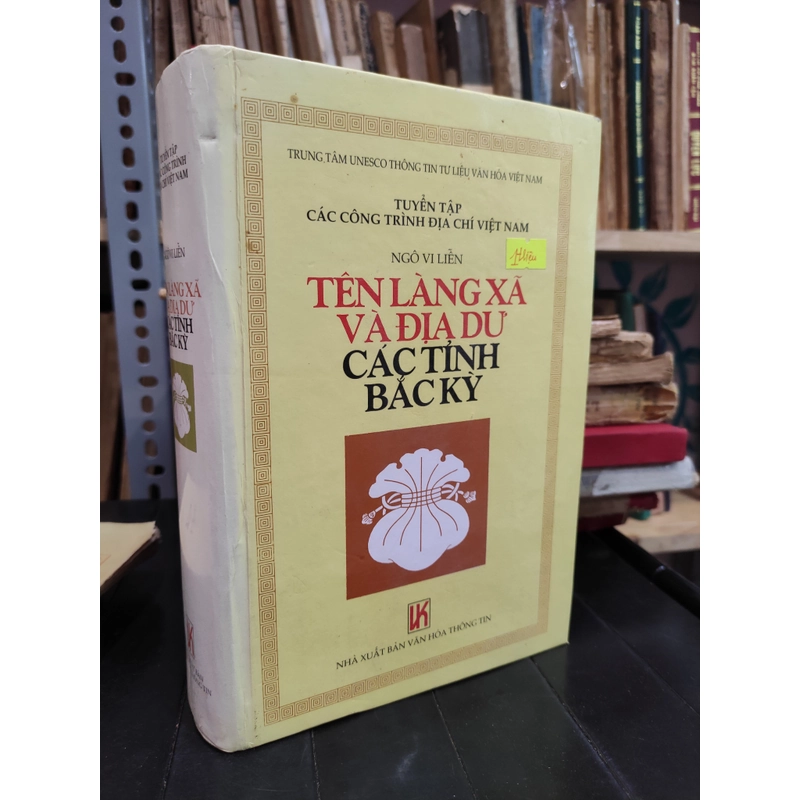 Tên làng xã và địa dư các tỉnh Bắc kỳ 298803