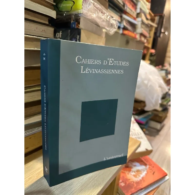 Cahiers d’Etudes Lévinassiennes ( L’universel ) 591413