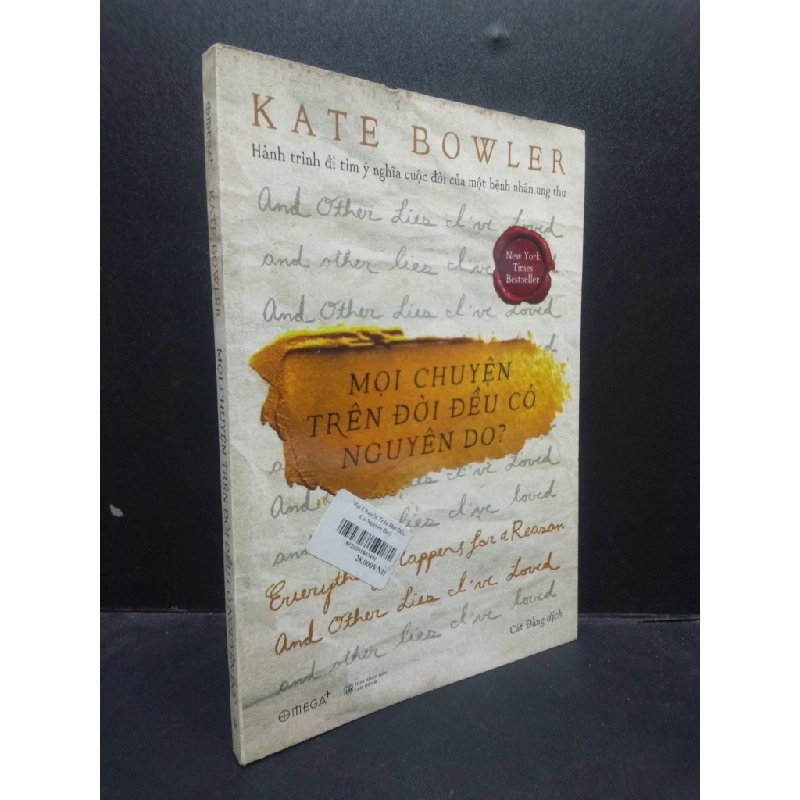 [Phiên Chợ Sách Cũ] Mọi chuyện trên đời đều có nguyên do Kate Bowler 2019 mọt 2303 419051