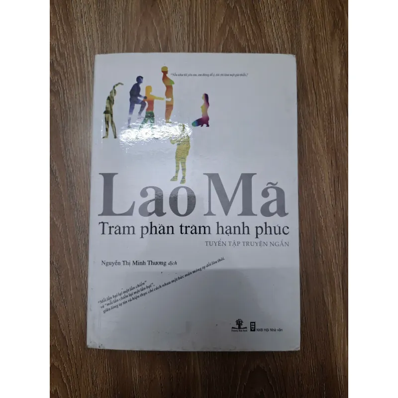 Lão Mã: Trăm phần trăm hạnh phúc - Lão Mã - Tuyển tập truyện ngắn 780031