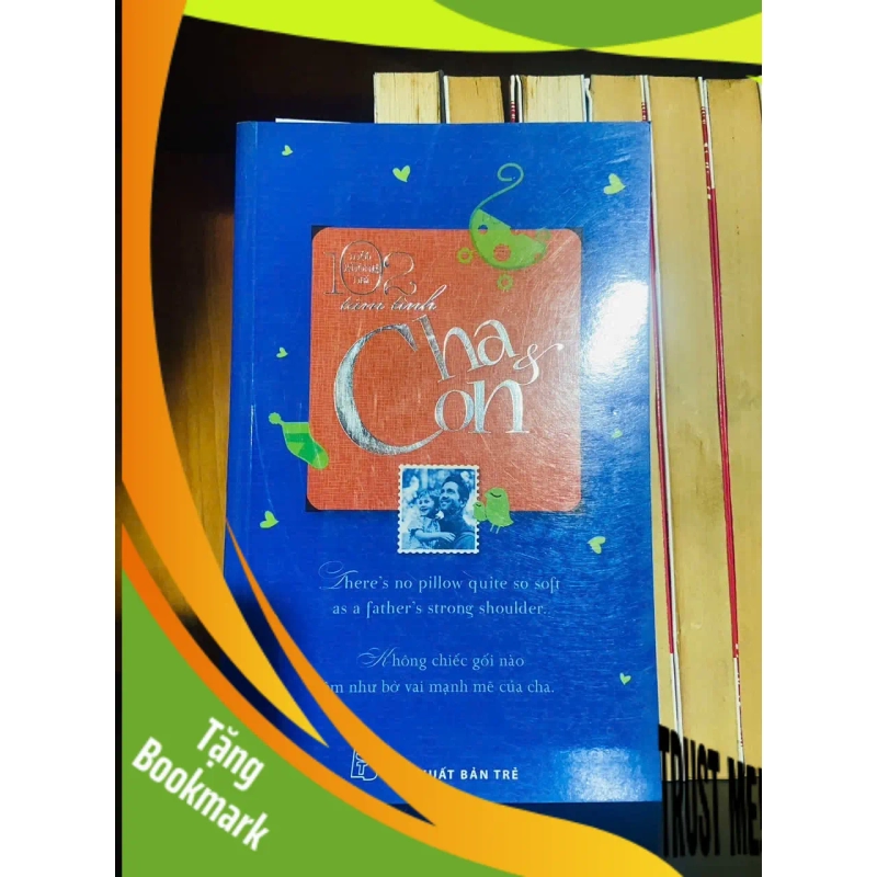 (TẶNG BOOKMARK) 102 tâm tình Cha & Con KHOA HỌC ĐỜI SỐNG RBK2012-58 938078