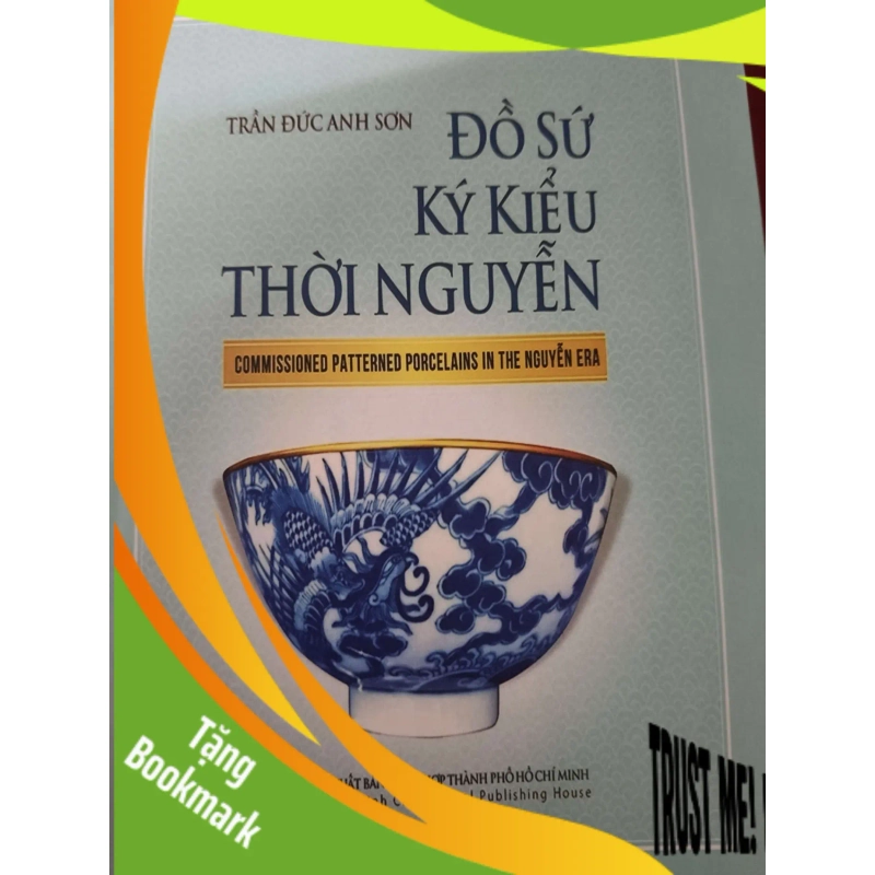 (TẶNG BOOKMARK) Remake đồ sứ ký kiểu thời nguyễn LỊCH SỬ - CHÍNH TRỊ - TRIẾT HỌC RBK0810 951230