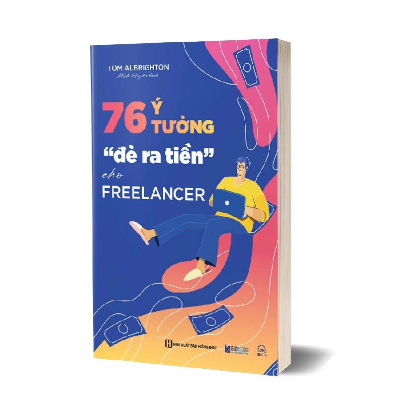76 Ý tưởng “đẻ ra tiền" cho Freelancer Mới 100% HCM.PO Tom Albrighton Oreka-Blogmeo 163315