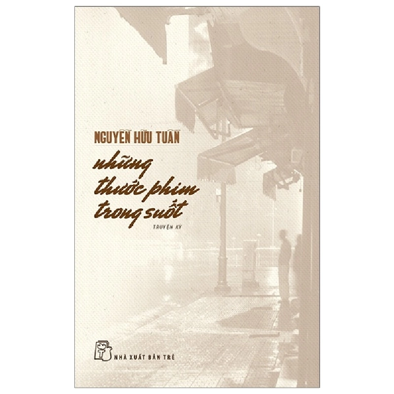 Những Thước Phim Trong Suốt (2020) - Nguyễn Hữu Tuấn 744585