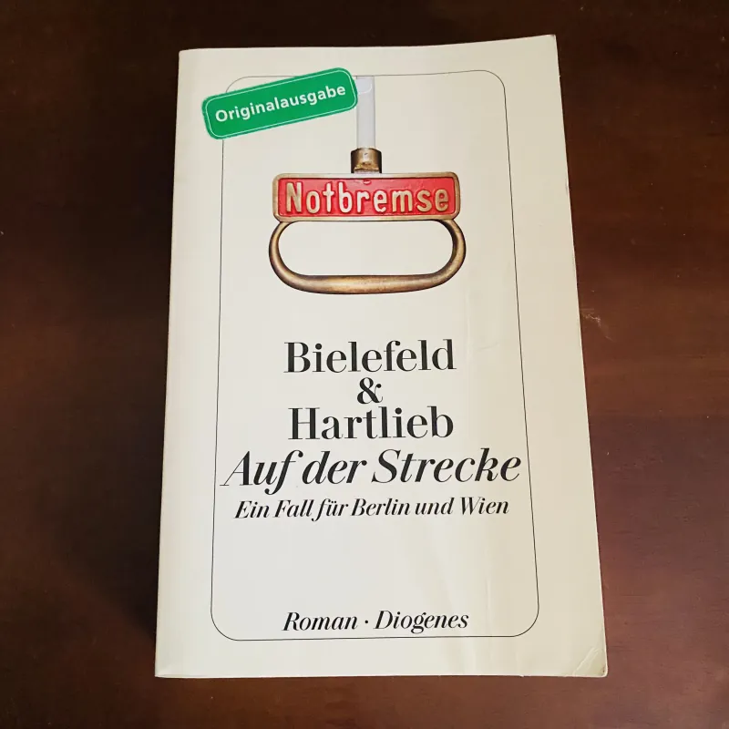 Auf der strecke: Ein fall für Berlin und Wien - Bielefeld & Hartlieb 775893