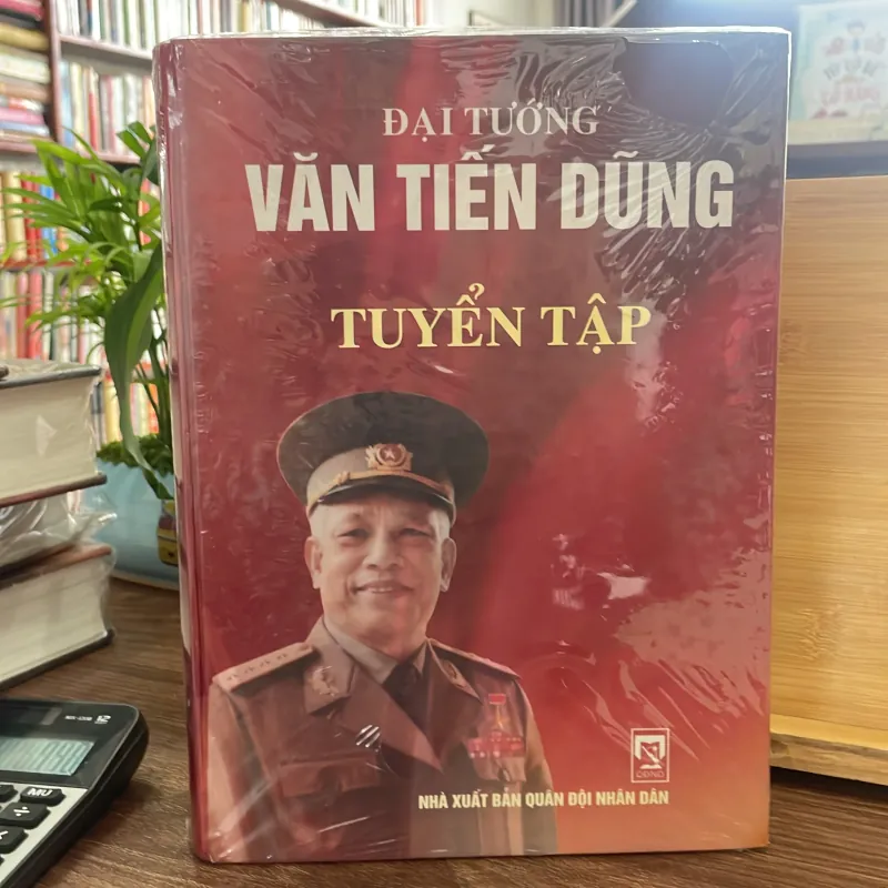 Tuyển tập Đại Tướng Văn Tiến Dũng 744819