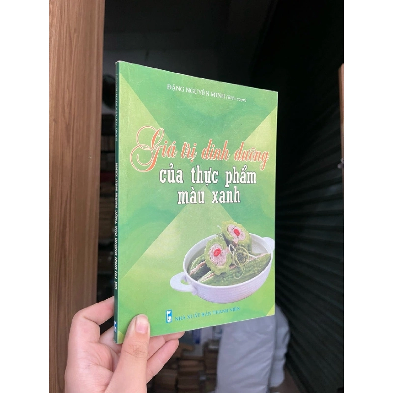 Giá trị dinh dưỡng của thực phẩm - Đặng Nguyên Minh 353039