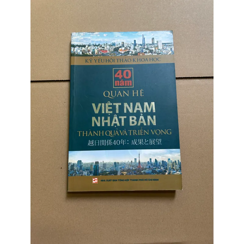 40 năm quan hệ Việt Nam Nhật Bản thành quả và triển vọng 747609
