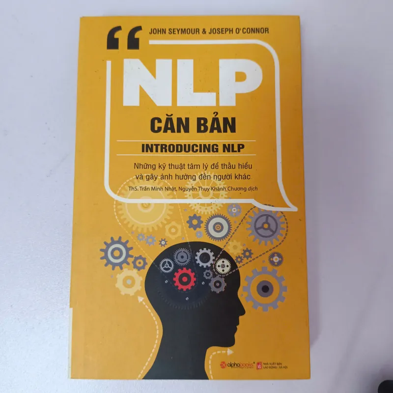 NLP Căn Bản (Introducing NLP) - John Seymour & Joseph O'Connor 971561