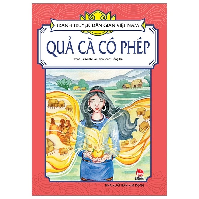 Tranh Truyện Dân Gian Việt Nam - Quả Cà Có Phép - Lê Minh Hải, Hồng Hà 188476