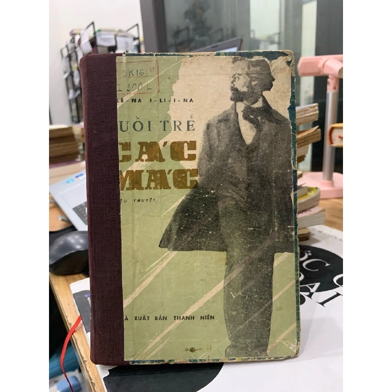 Tuổi Trẻ Các Mác: Cuốn Sách Về Thời Niên Thiếu Của Một Vĩ Nhân 779545