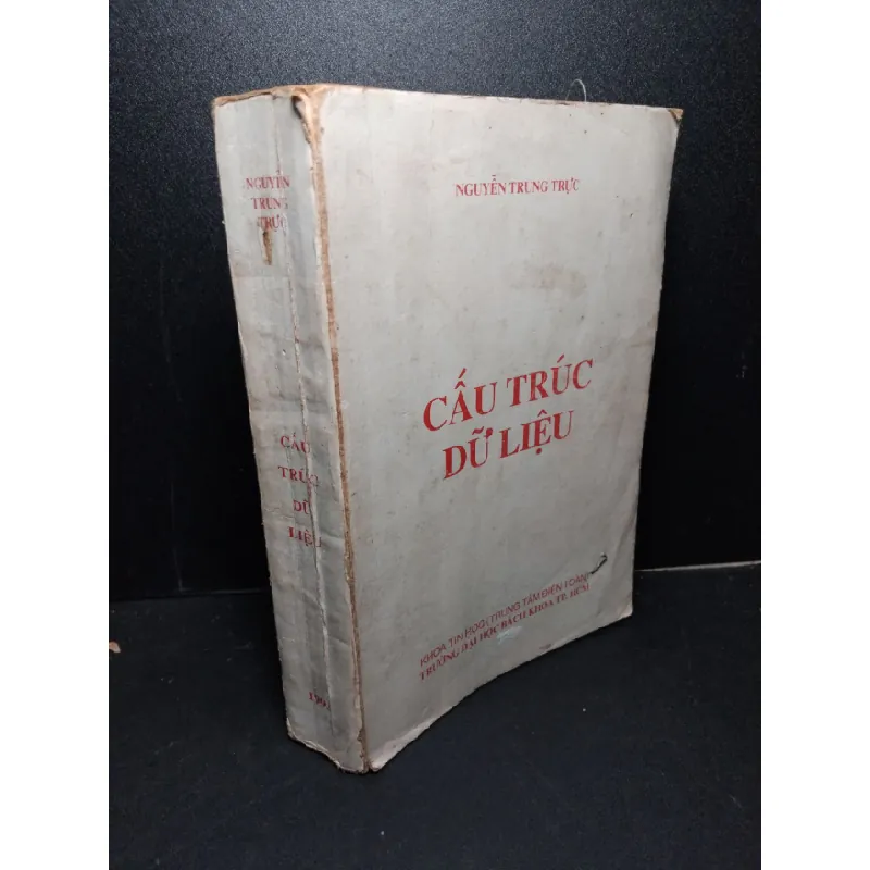 [Sách Cũ SCGR] Cấu trúc dữ liệu mới 60% ố nặng, có viết tên trang đầu, gấp trang 1993 Nguyễn Trung Trực HCM2103 GIÁO TRÌNH, CHUYÊN MÔN 684197