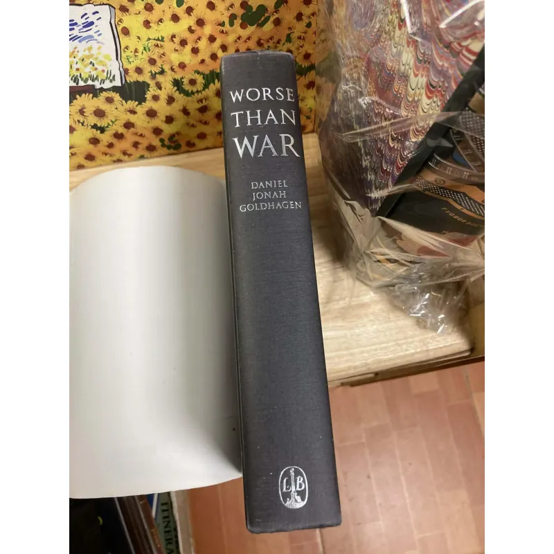 Worse Than War: Genocide, Eliminationism, and ... - Daniel Jonah Goldhagen 936255