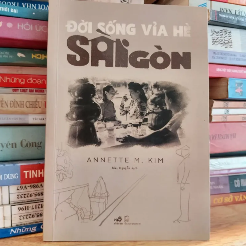 Đời sống vỉa hè Sài Gòn - Annette M Kim 748419