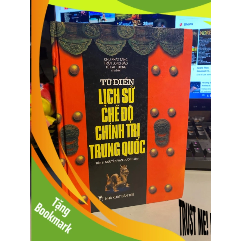 (TẶNG BOOKMARK) Từ điển lịch sử chế độ chính trị Trung Quốc Sách lịch sử - triết học RBK0302 955344