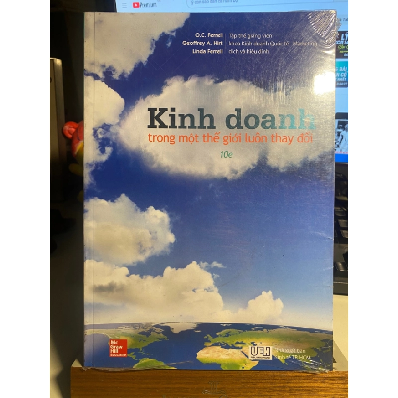 [Phiên Chợ Sách Cũ] Kinh Doanh Trong Một Thế Giới Luôn Thay Đổi - Business a changing world 2017 - Ferrell, O.C-Geoffrey A. Hirt, Linda Ferrell 0506 467985