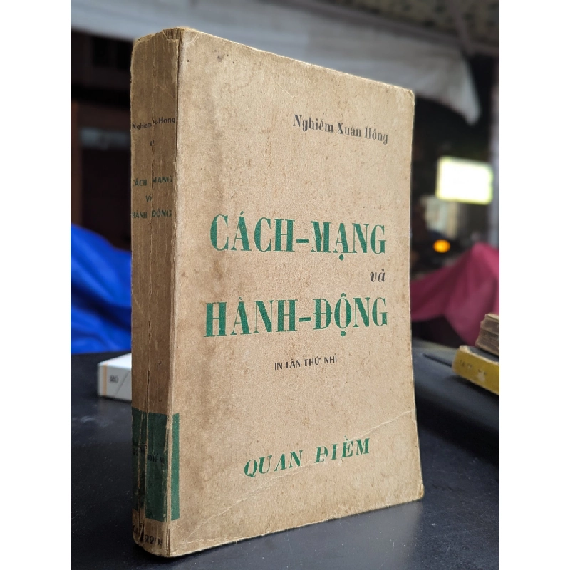 Cách mạng và hành động - Nghiêm Xuân Hồng 126311