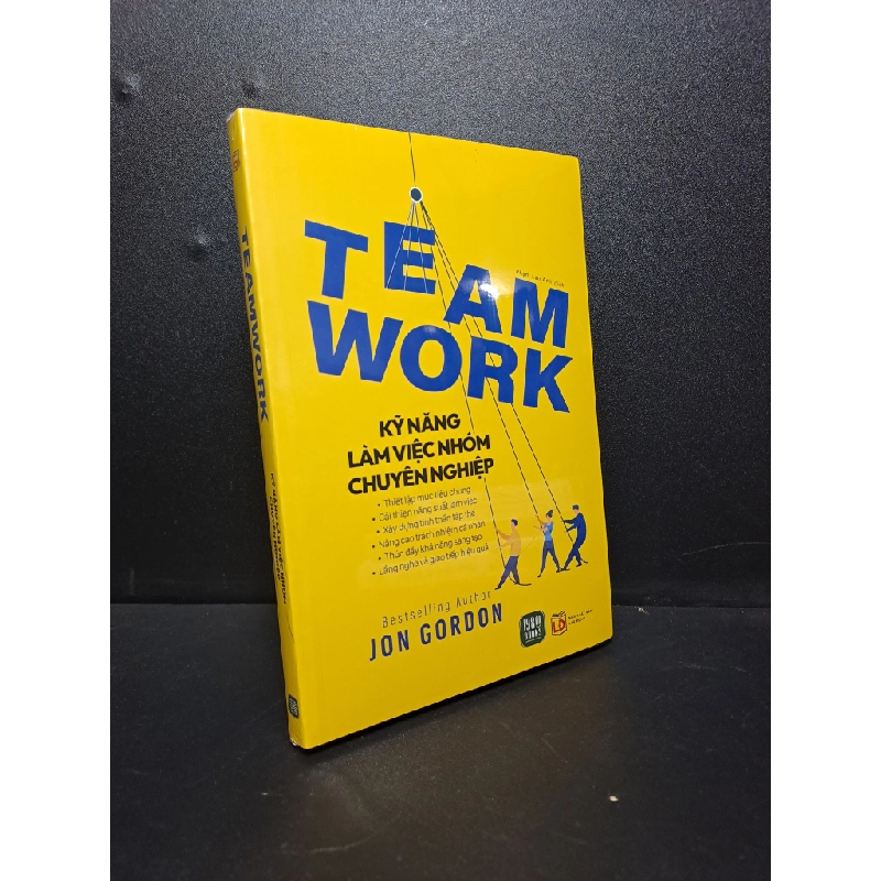 Team work kỹ năng làm việc nhóm chuyên nghiệp Jon Gordon mới 100% HCM.ASB2209 63122