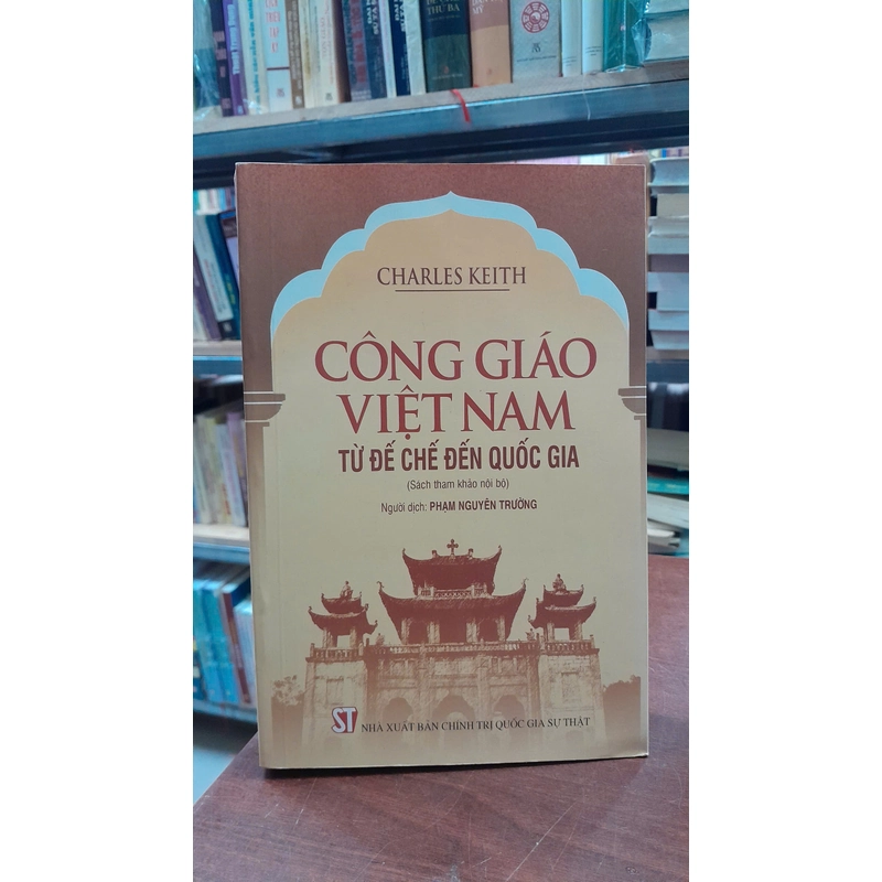 CÔNG GIÁO VIỆT NAM TỪ ĐẾ CHẾ ĐẾN QUỐC GIA 355015