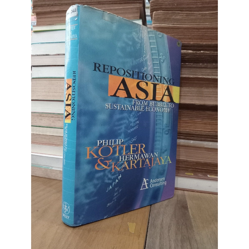 Repositioning Asia: From bubble to sustainable economy - P. Kotler, H. Kartajaya 778040