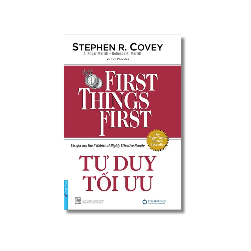 Tư Duy Tối Ưu_First Things First - Stephen M. R.Covey 724780