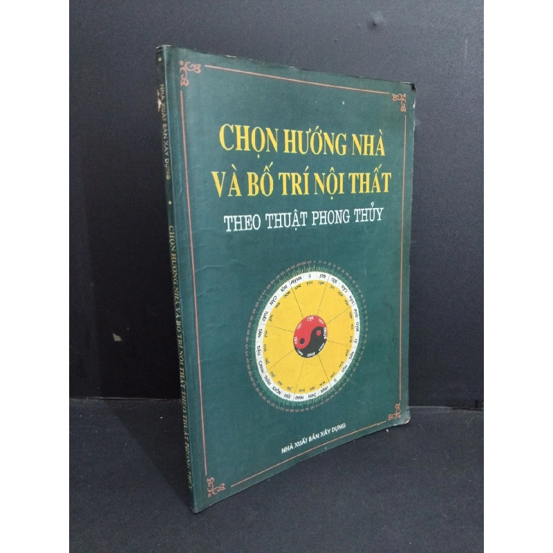 Chọn hướng nhà và bố trí nội thất theo thuật phong thủy mới 70% ố bẩn 1996 HCM2811 KỸ NĂNG 918240