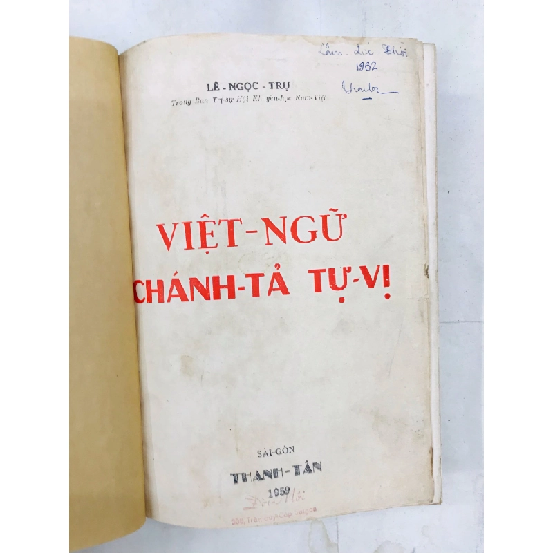 Việt ngữ chánh tả tự vị - Lê Ngọc Trụ ( bìa cứng in lần nhất ) 128629