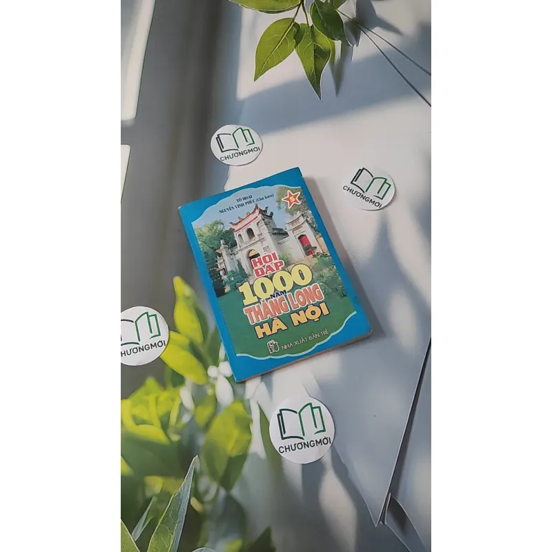 Hỏi Đáp 1000 Năm Thăng Long - Hà Nội 5 - Tô Hoài 970244