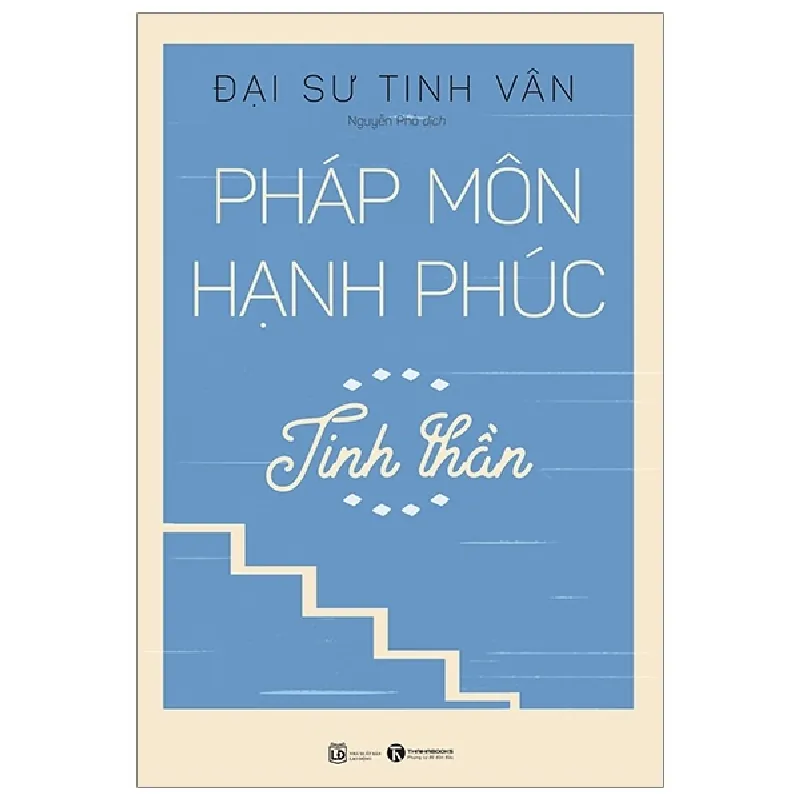 Pháp Môn Hạnh Phúc - Tinh Thần - Đại sư Tinh Vân 690917