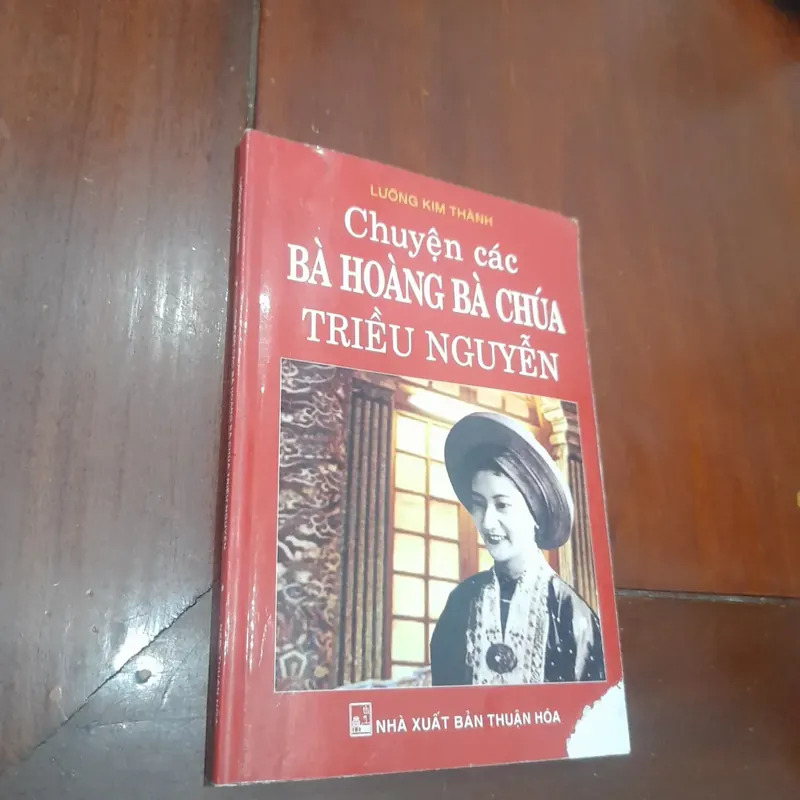 Chuyện CÁC BÀ HOÀNG BÀ CHÚA triều Nguyễn 714586