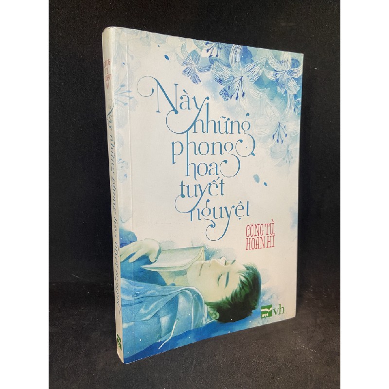 Này những phong hoa tuyết Nguyệt (kèm bookmark) Công Tử Hoan Hỉ Mới 90% SBM2712 Oreka-Blogmeo 65401