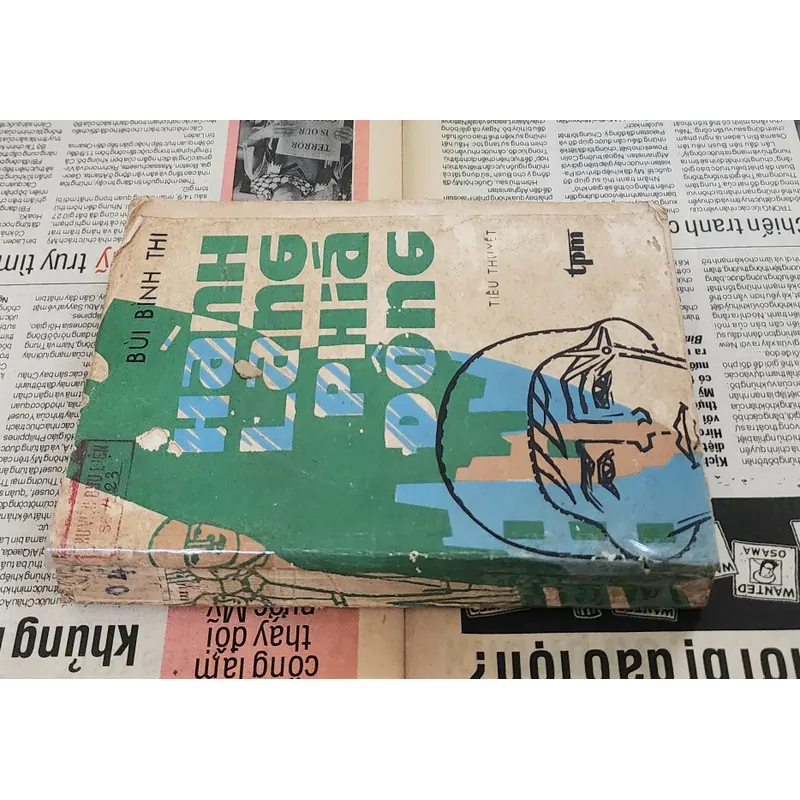 Tiểu thuyết HÀNH LANG PHÍA ĐÔNG của Bùi Bình Thi 704948