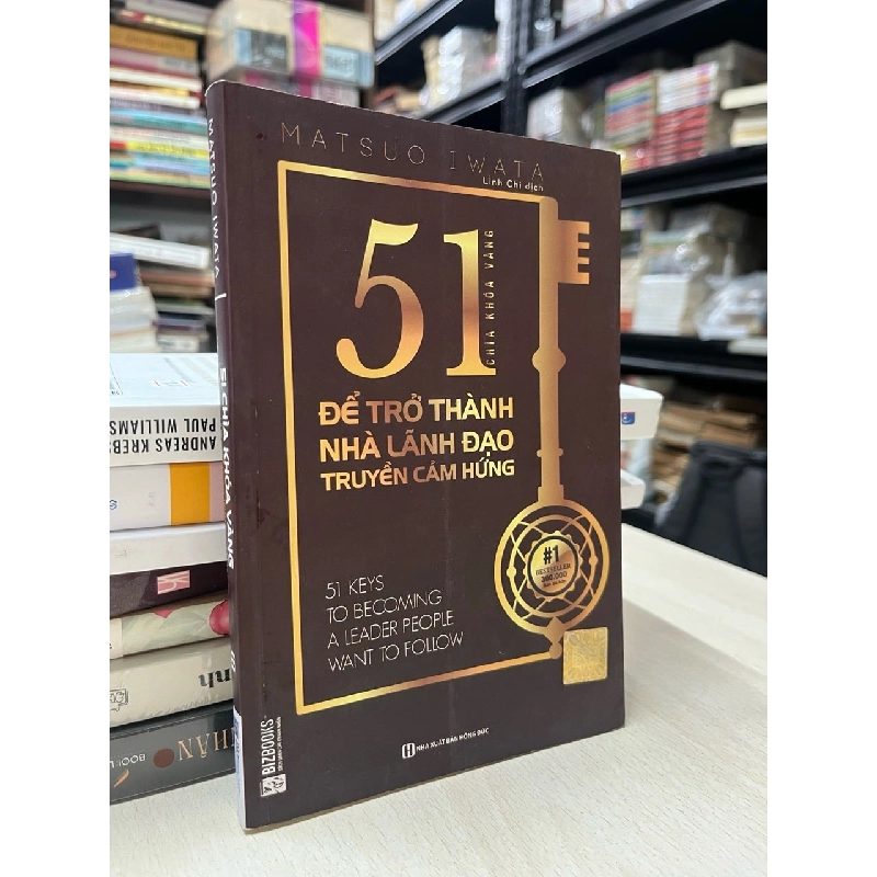 51 chìa khoá vàng để trở thành nhà lãnh đạo truyền cảm hứng - Matsuo Iwata 736114