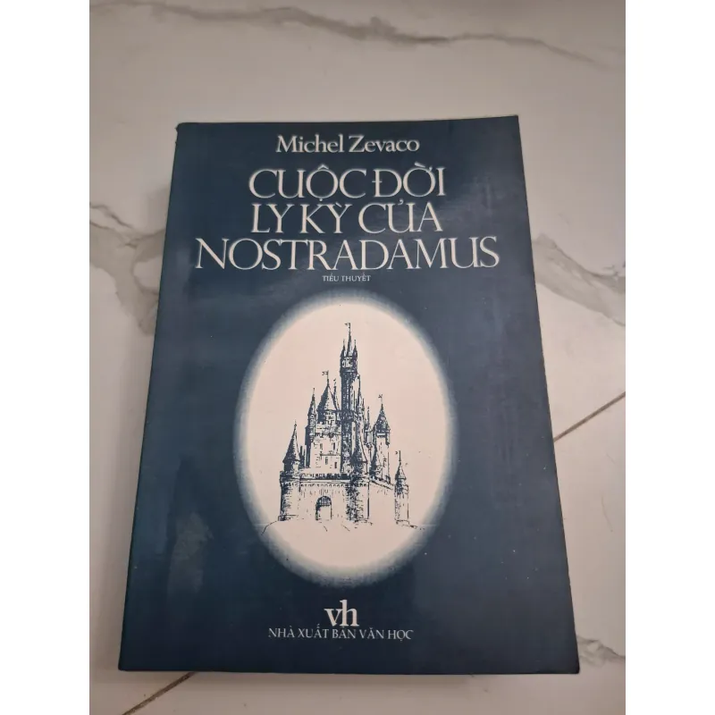 Cuộc đời ly kỳ của Nostradamus - Michel Zevaco 604762